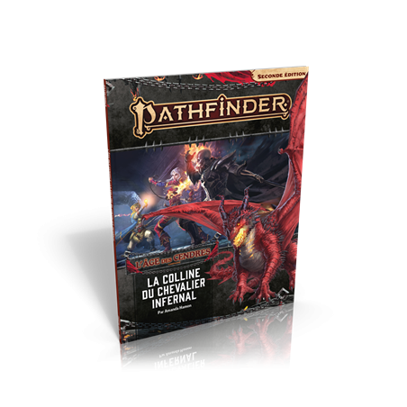 Pathfinder 2 - L'Âge des Cendres 1 - La Colline du Chevalier Infernal