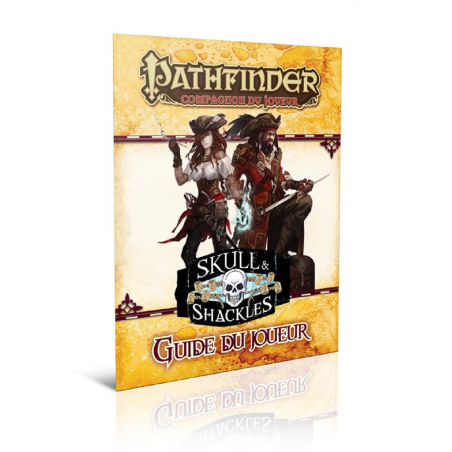 Pathfinder : Compagnon du joueur Skull & Shackles