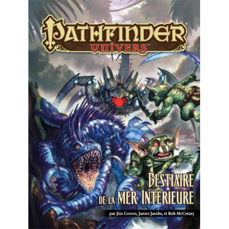 Pathfinder Univers - Bestiaire de la Mer Intérieure