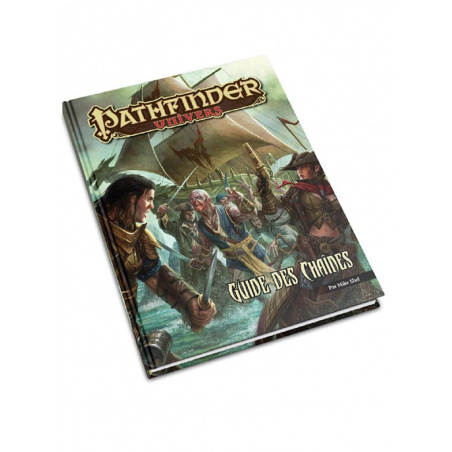 Pathfinder Univers - Guide des Chaînes