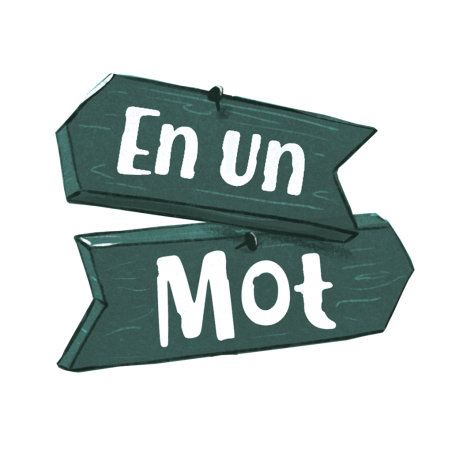 En Un Mot