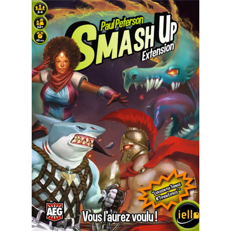 Smash Up : Vous l'aurez voulu !