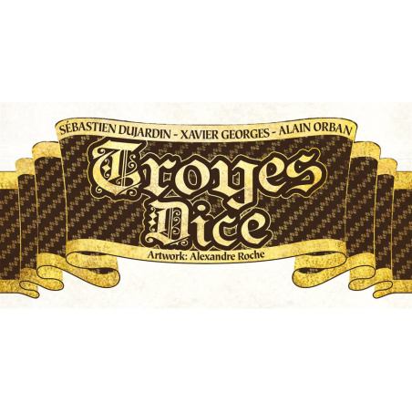 Troyes Dice