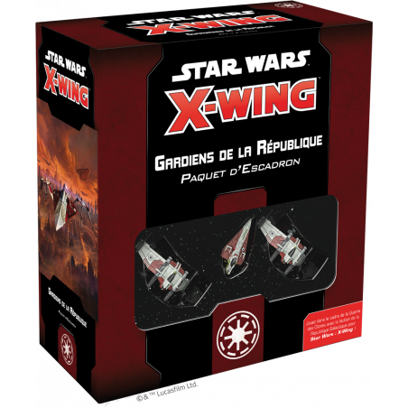 Star Wars X-Wing 2.0 : Gardiens de la République